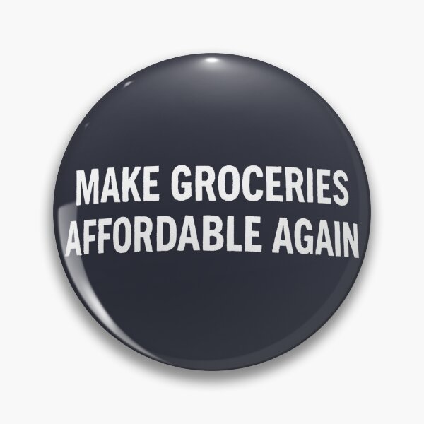 Item preview, Make Groceries Affordable Again  designed and sold by HowToCanadian.