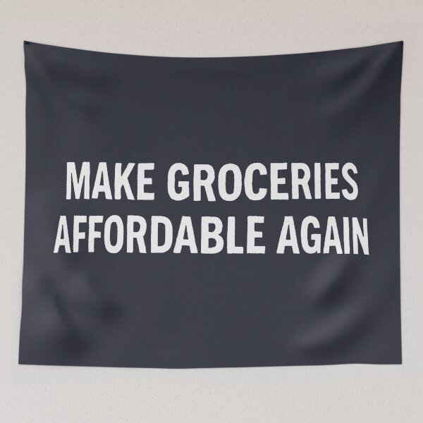 Item preview, Make Groceries Affordable Again  designed and sold by HowToCanadian.