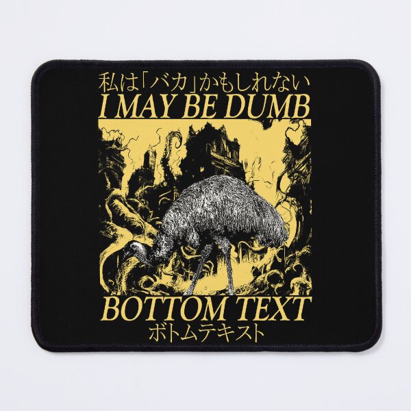 Item preview, I May Be Dumb Emu designed and sold by VintageMedatsu.