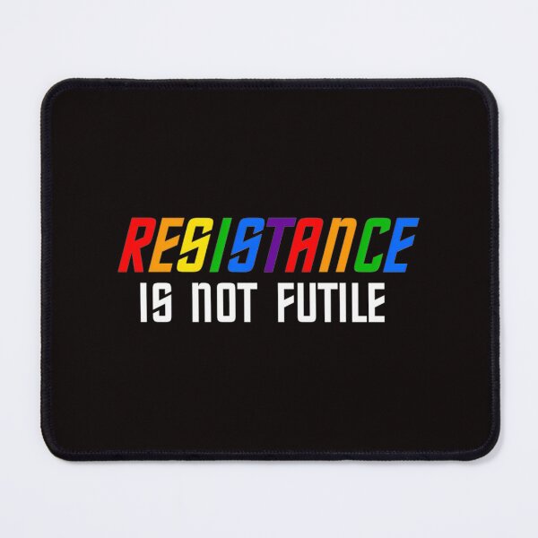 Item preview, Resistance Is Not Futile Lgbt designed and sold by naysko.