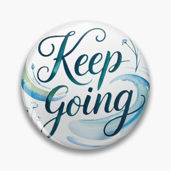 Item preview, Keep Going Bright designed and sold by PrettyViews.