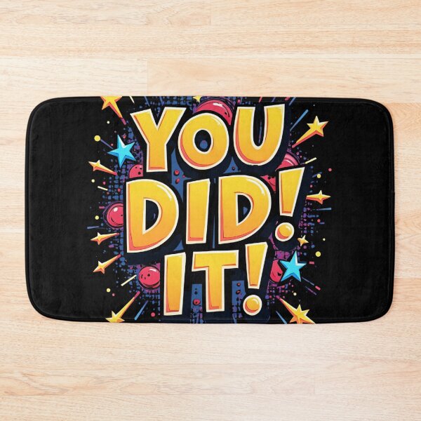 Item preview, You Did It Vibrant Comic Style Pop Art Typography With Colorful Starburst Explosion And Celebration Energy Graphic Design designed and sold by Mimoshi ⭐⭐⭐⭐⭐.