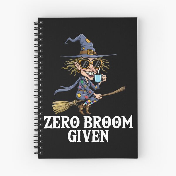Item preview, ZERO BROOM GIVEN - WITCH HALLOWEEN designed and sold by KEF Custom.