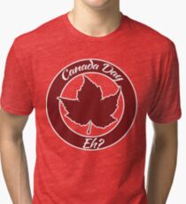 Canada Day eh Tri-blend T-Shirt