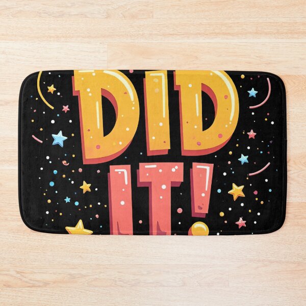 Item preview, You Did It Fun Colorful Bold Typography With Stars Confetti Celebration Cheerful Positive Message Joyful Motivational Artwork Design designed and sold by Mimoshi ⭐⭐⭐⭐⭐.