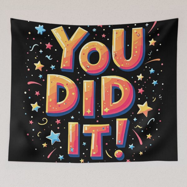 Item preview, You Did It Colorful Celebration Typography Design With Stars Confetti Sparkles Positive Message Cheerful Fun Motivational Artwork designed and sold by Mimoshi ⭐⭐⭐⭐⭐.