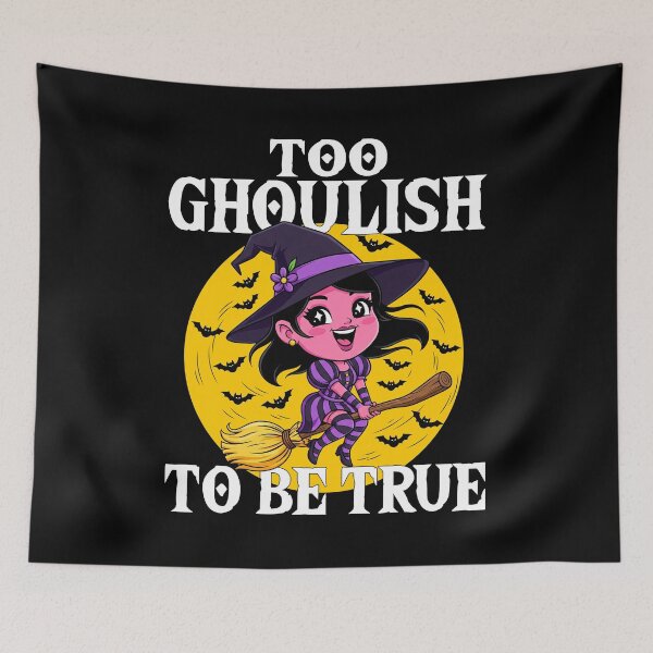Item preview, TOO GHOULISH TO BE TRUE - WITCH HALLOWEEN designed and sold by KEF Custom.