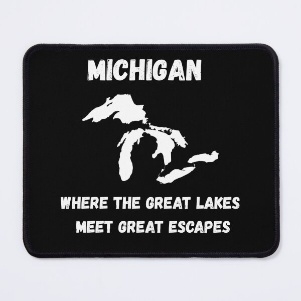 Item preview, Michigan – Where the Great Lakes Meet Great Escapes designed and sold by Gravly.