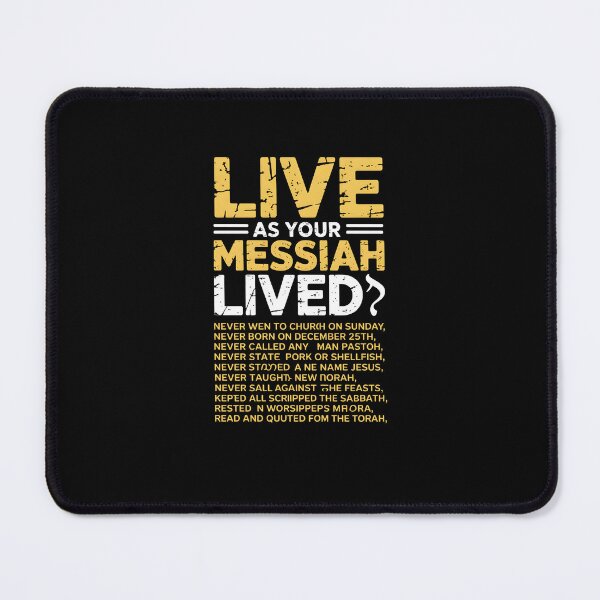 Item preview, Live As Your Messiah Lived Hebrew Roots Faith Design designed and sold by MissRasheedHam.