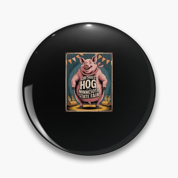 Item preview, Girthiest Hog Minnesota State Fair Vintage Design designed and sold by MissRasheedHam.