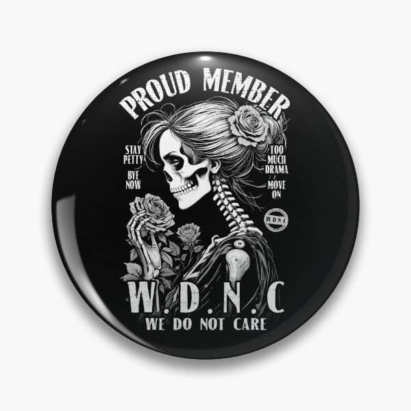 Item preview, Proud Member Of The We Do Not Care Club WDNC Gothic Feminist designed and sold by GrandeDuc.