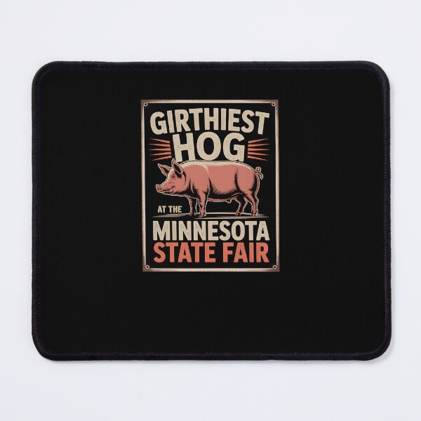 Item preview, Girthiest Hog Minnesota State Fair Vintage Design designed and sold by MissRasheedHam.