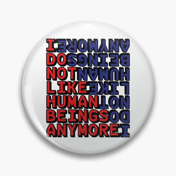 Item preview, I Do Not Like Human Beings Anymore designed and sold by IKDG.