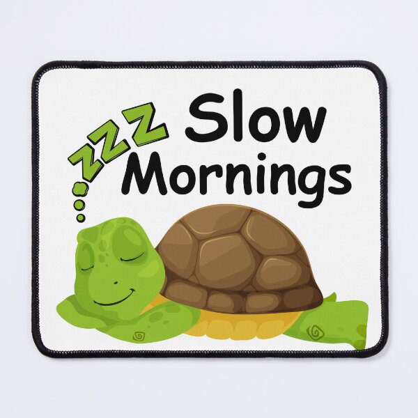 Item preview, Slow Mornings Turtle – Cute Sleepy Animal Design designed and sold by Vero De.