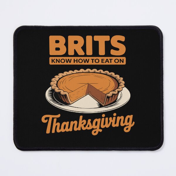 Item preview, Brits Know How to Eat on Thanksgiving designed and sold by wrestletoys.