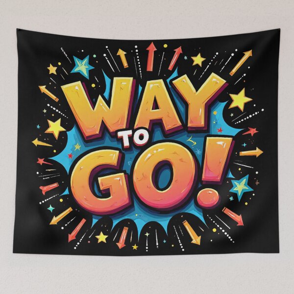 Item preview, Way To Go Motivational Typography Bold Bright Colorful Starburst Arrows Cheerful Inspiring Fun Celebration Decorative Positive Playful Artwork Illustration designed and sold by Mimoshi ⭐⭐⭐⭐⭐.
