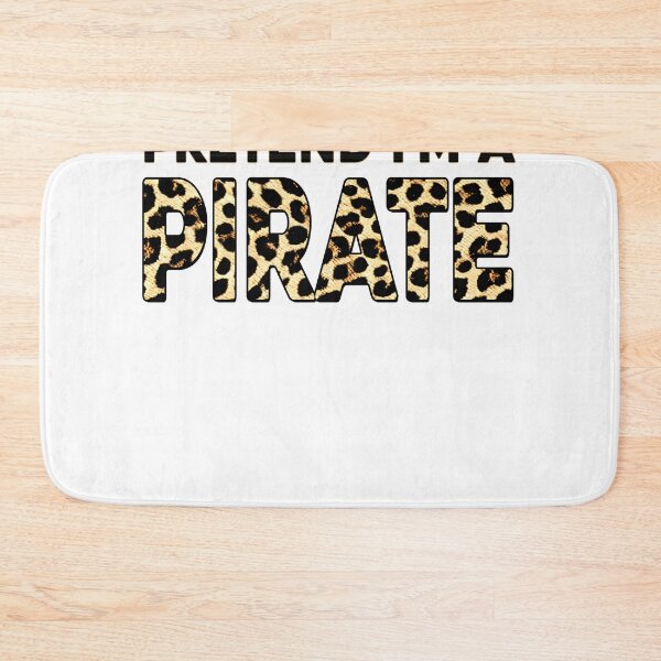 Item preview, Pretend I'm A Pirate Costume Funny Leopard Skin Halloween  designed and sold by ZANNIX.
