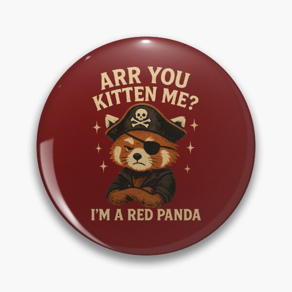 Item preview, Red Panda Pirate: Arr You Kitten Me? I'm a Red Panda  designed and sold by DemureArtsy.