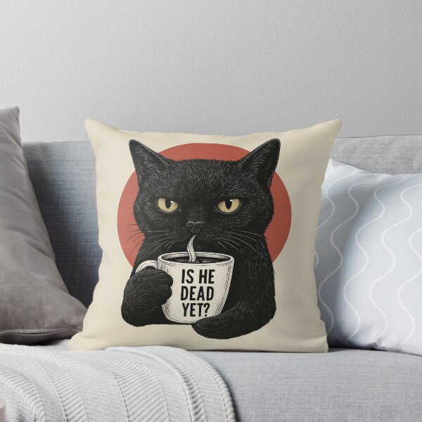 Item preview, Is he dead yet? Funny black cat designed and sold by Darkifun.
