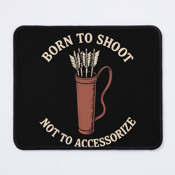 Item preview, Born To Shoot Funny Archery Archer Bow designed and sold by LuminOrb.