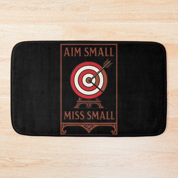 Item preview, Aim Small Miss Small Archery Bow Archer designed and sold by LuminOrb.