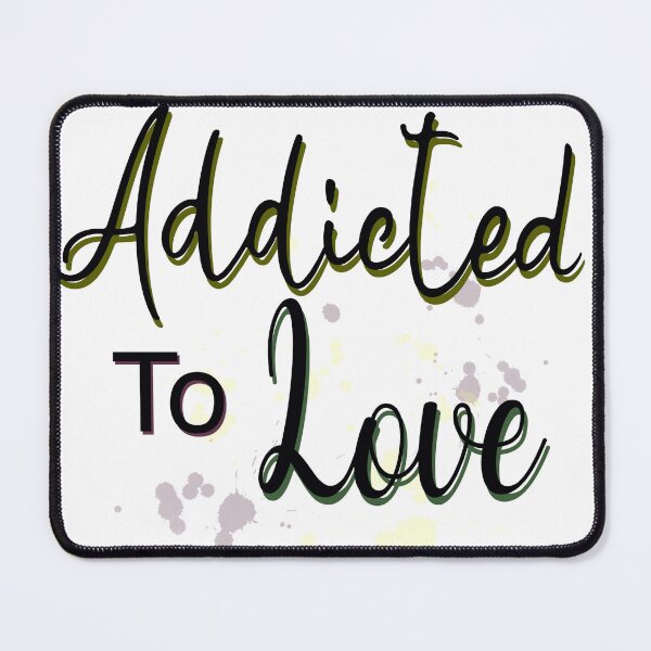 Item preview, Addicted to love designed and sold by Anydem.