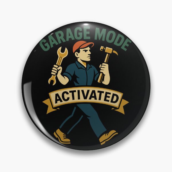 Item preview, Garage Mode Activated Mechanic Funny Saying designed and sold by LuminOrb.