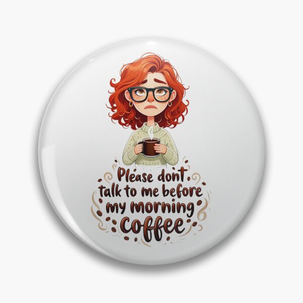 Item preview, Please dont talk to me before my morning Coffee designed and sold by Vintage Designs +.