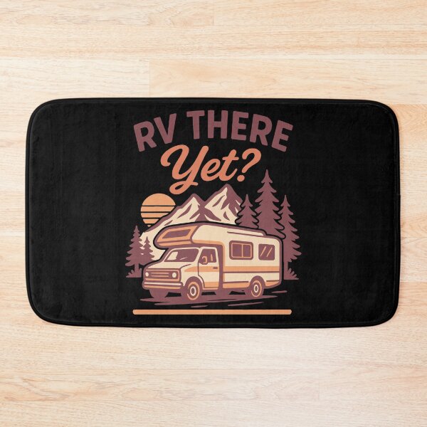 Item preview, RV There Yet Camping Camper Funny Adventure designed and sold by LuminOrb.