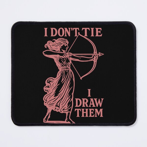Item preview, I Don't Tie I Draw Them Archery Bow Funny Archer designed and sold by LuminOrb.