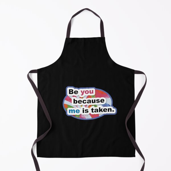 Item preview, Be You Because Me Is Taken | Sii te Stesso, Io Sono già Occupata/o | Sé Tú, Porque Yo Ya Estoy Ocupada/o designed and sold by LenaBlueDesigns.