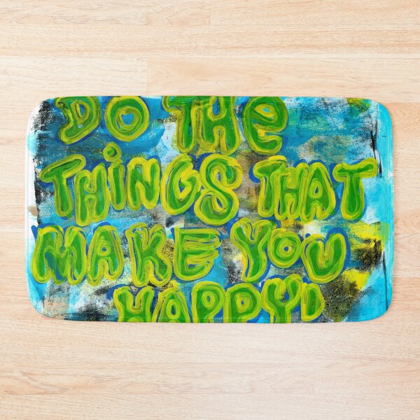 Item preview, Do The Things That Make You Happy designed and sold by ElvisSantanaArt.