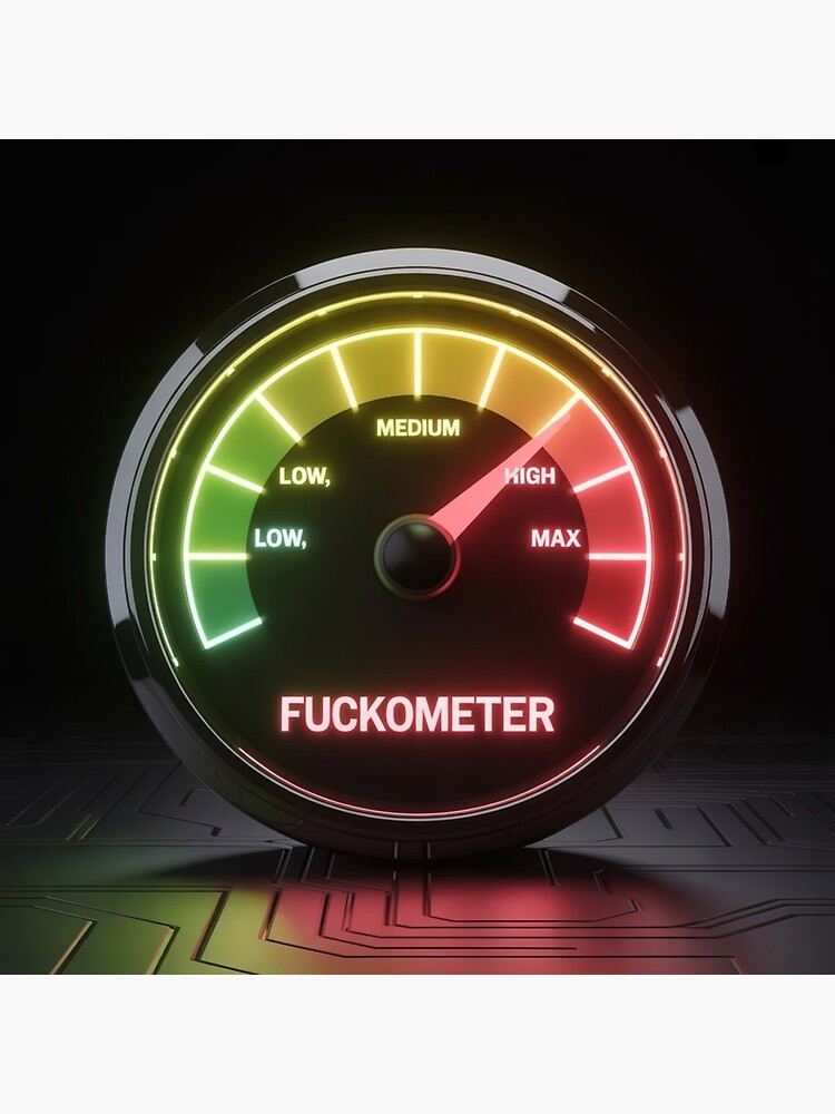 Fuckometer Posters for Sale | Redbubble