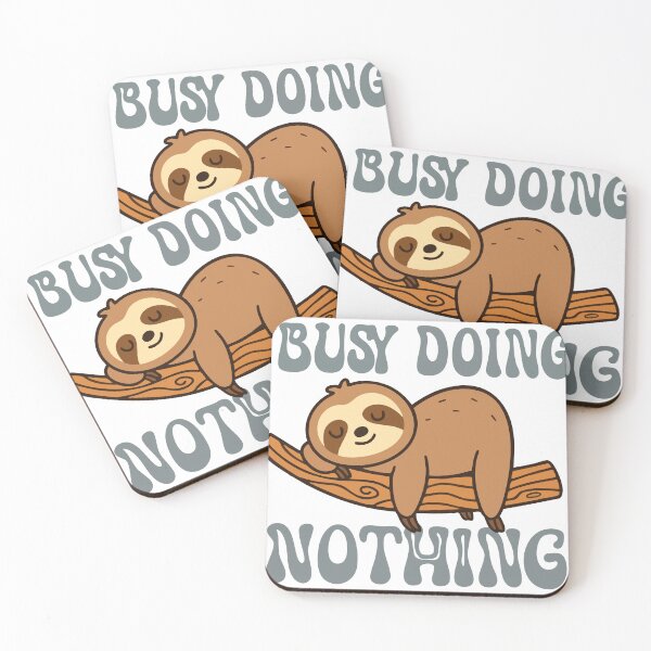 Item preview, Cute Sloth Busy Doing Nothing Funny Lazy Animal Quote designed and sold by graphicnew.