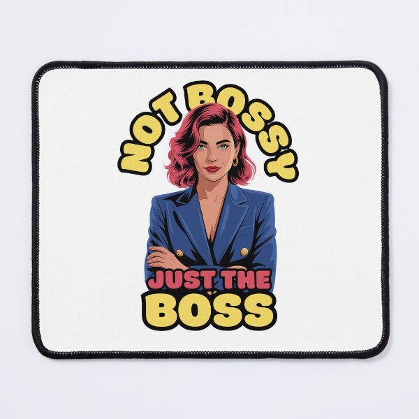 Item preview, Not Bossy Just The Boss – Confident Quote Design designed and sold by Rank Sol.