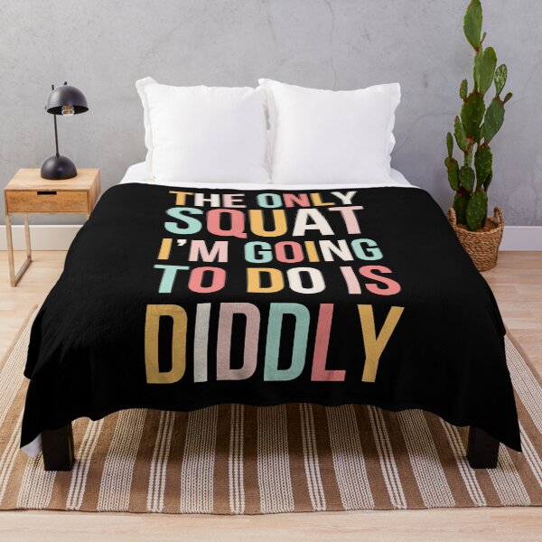 Item preview, The only Squat I'm going to do is diddly funny cute designed and sold by snowry.