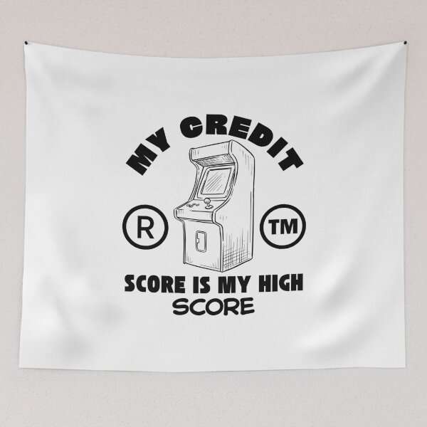 Item preview, My credit score is my high score designed and sold by Peerless-Prime.