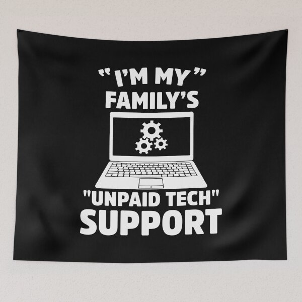 Item preview, Unpaid Family Tech Support Funny IT Humor designed and sold by treasure-crafts.