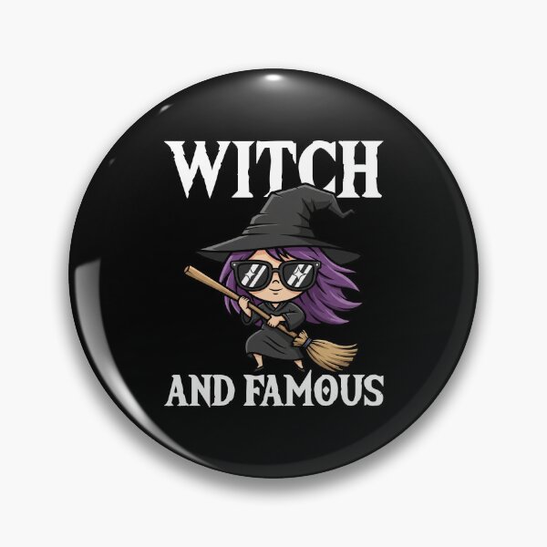 Item preview, WITCH AND FAMOUS - WITCH HALLOWEEN designed and sold by KEF Custom.