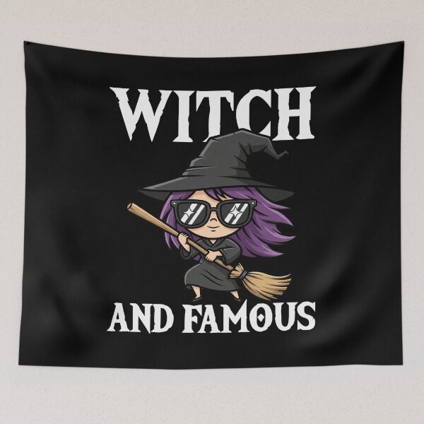 Item preview, WITCH AND FAMOUS - WITCH HALLOWEEN designed and sold by KEF Custom.