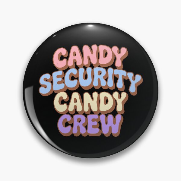 Item preview, Candy Security Candy Crew designed and sold by IHateDumplings.