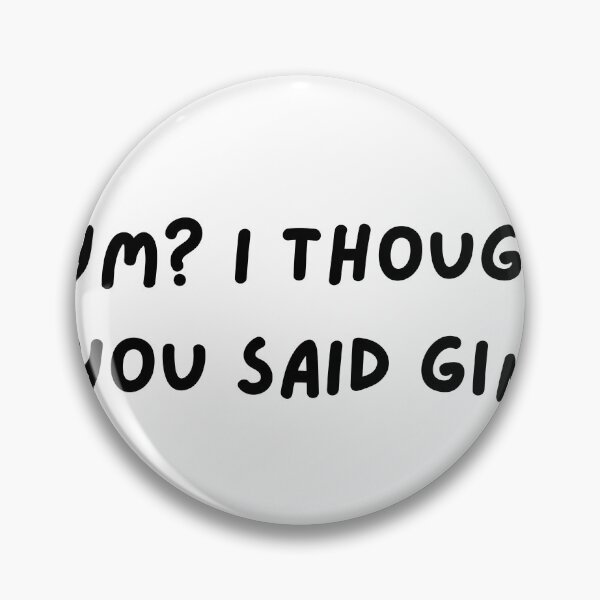 Item preview, Gym? I Thought You Said Gin – Funny Fitness & Party Shirt designed and sold by Sassy Threads.