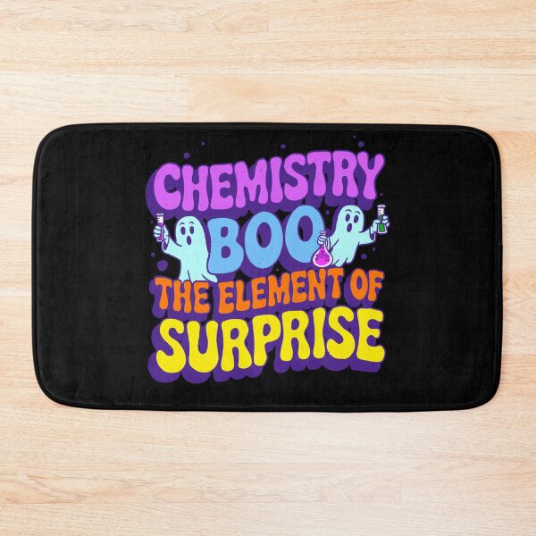 Item preview, Chemistry Boo The Element Of Surprise designed and sold by IHateDumplings.
