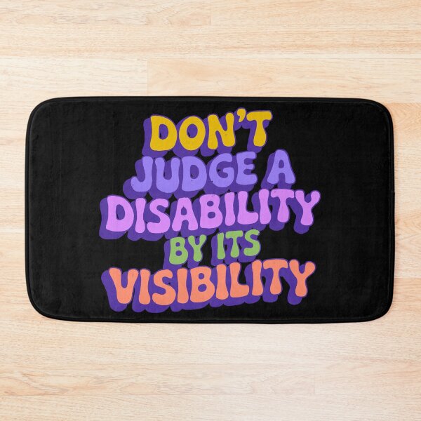 Item preview, Don't Judge a Disability by Its Visibility designed and sold by IHateDumplings.