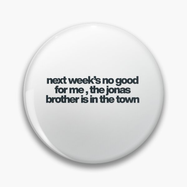 Item preview, Jonas brother quote  designed and sold by Ninicreatess.