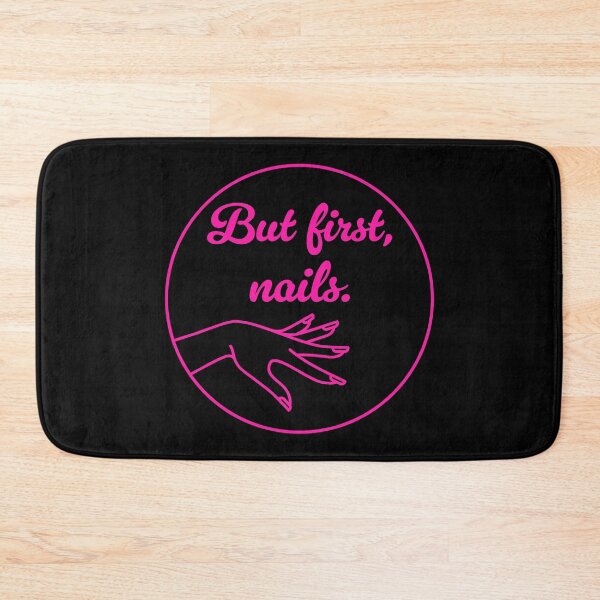 Item preview, But First, Nails - Pink designed and sold by sillyjess.