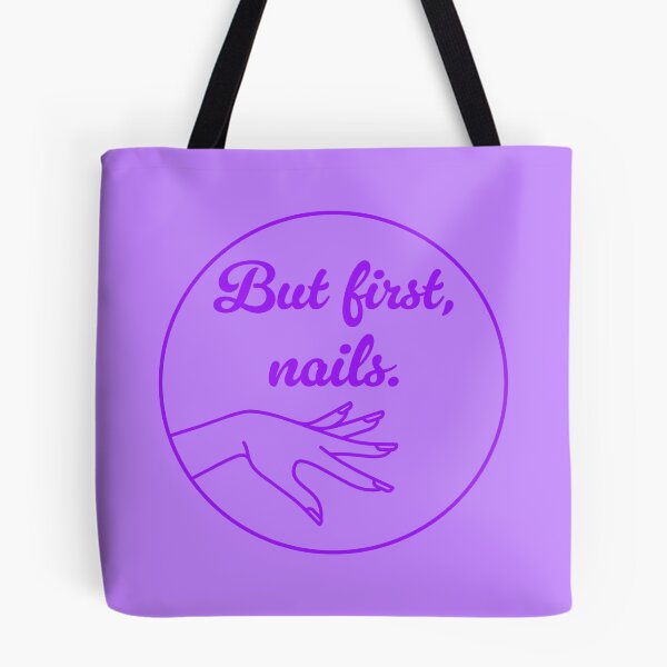 Item preview, But First, Nails - Purple designed and sold by sillyjess.