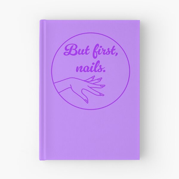 Item preview, But First, Nails - Purple designed and sold by sillyjess.