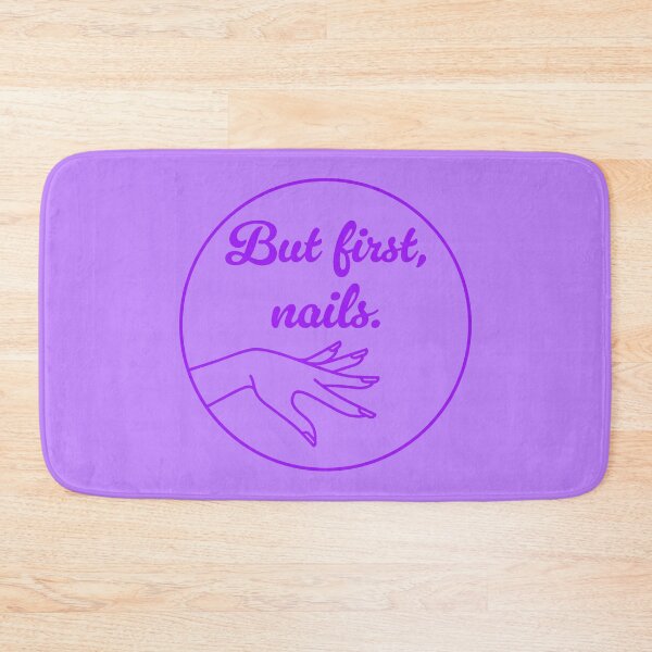 Item preview, But First, Nails - Purple designed and sold by sillyjess.