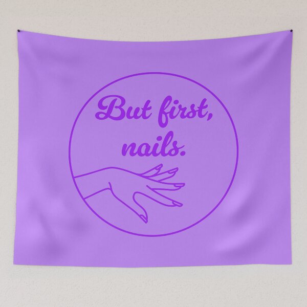 Item preview, But First, Nails - Purple designed and sold by sillyjess.